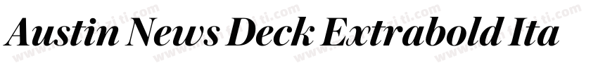 Austin News Deck Extrabold Italic字体转换